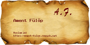Ament Fülöp névjegykártya
